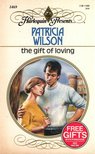 Wilson, Patricia - The Gift of Loving [antikvár]