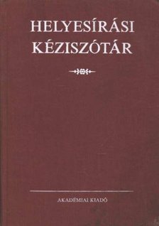 Deme László, Fábián Pál - Helyesírási kéziszótár [antikvár]