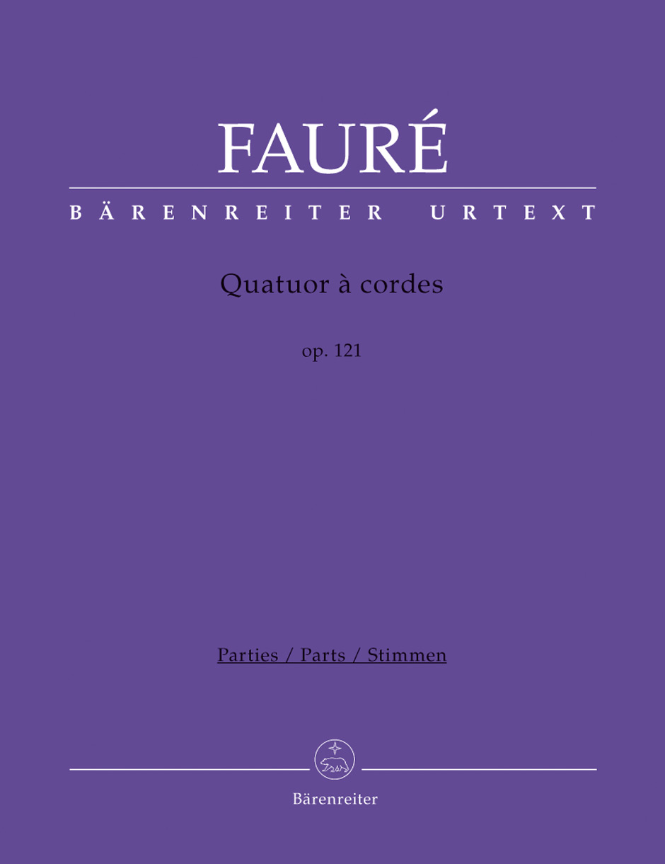 FAURÉ - QUATUOR A CORDES OP.121, PARTS URTEXT (JAMES W. SOBASKIE)