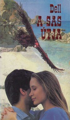 Dell, E. M. - A sas útja [antikvár]