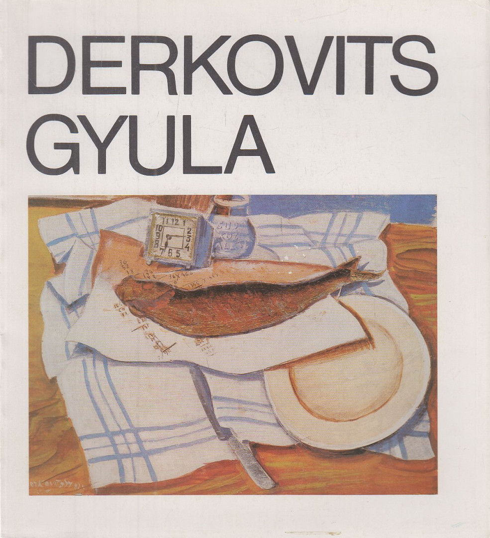 Borbély László (szerk.) - Derkovits Gyula [antikvár]