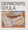 Borbély László (szerk.) - Derkovits Gyula [antikvár]
