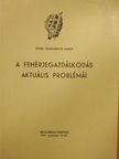 Dr. Késmárki István - A fehérjegazdálkodás aktuális problémái [antikvár]