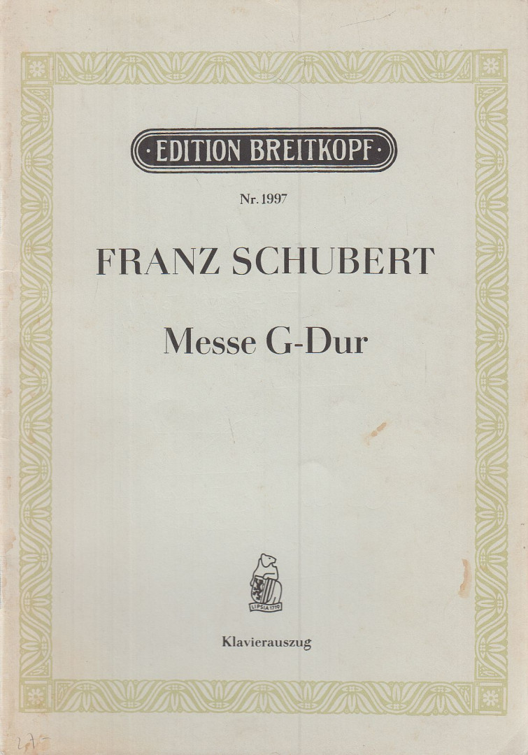 Schubert, Franz, Friedrich Spiro - Messe G-Dur [antikvár]