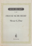 Schubert, Franz, Friedrich Spiro - Messe G-Dur [antikvár]