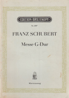 Schubert, Franz, Friedrich Spiro - Messe G-Dur [antikvár]