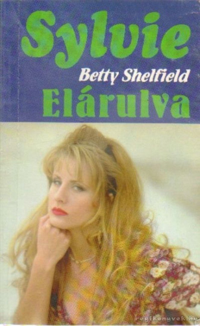 Shelfield, Betty - Elárulva [antikvár]