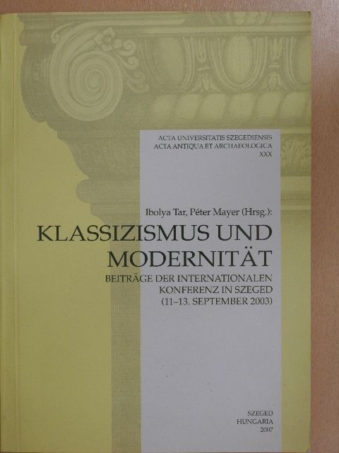 Andreas Heil - Klassizismus und Modernität [antikvár]