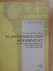 Andreas Heil - Klassizismus und Modernität [antikvár]
