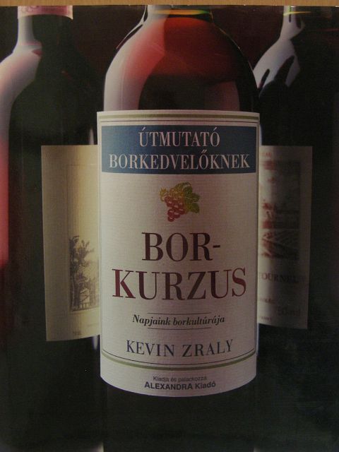 Kevin Zraly - Borkurzus [antikvár]