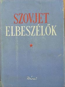 Alekszandr Fagyejev - Szovjet elbeszélők [antikvár]