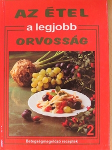Dr. Romhányi Csaba - Az étel a legjobb orvosság 2. [antikvár]