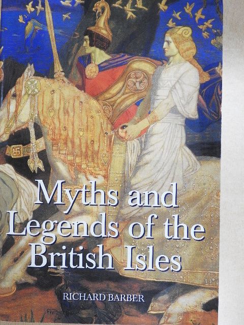 Myths and Legends of the British Isles [antikvár]