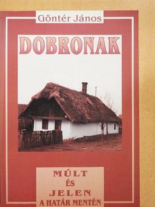 Göntér János - Dobronak [antikvár]