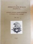 Béres András - A Debreceni Déri Múzeum évkönyve 1962-64 [antikvár]