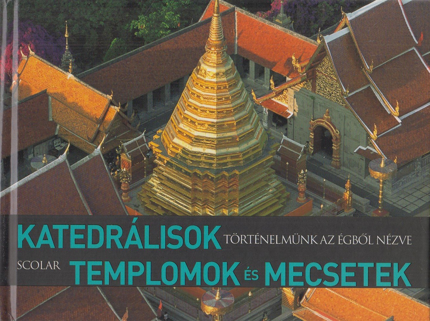 Henri Stierlin - Katedrálisok, templomok és mecsetek [antikvár]