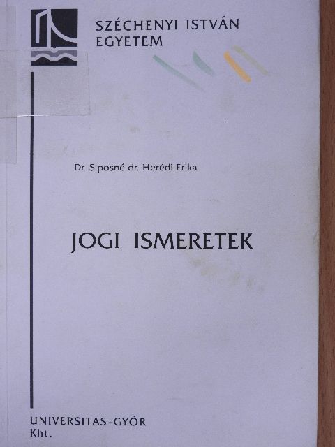 Dr. Siposné Dr. Herédi Erika - Jogi ismeretek [antikvár]