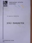 Dr. Siposné Dr. Herédi Erika - Jogi ismeretek [antikvár]