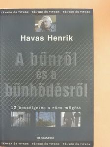 Havas Henrik - A bűnről és a bűnhődésről [antikvár]