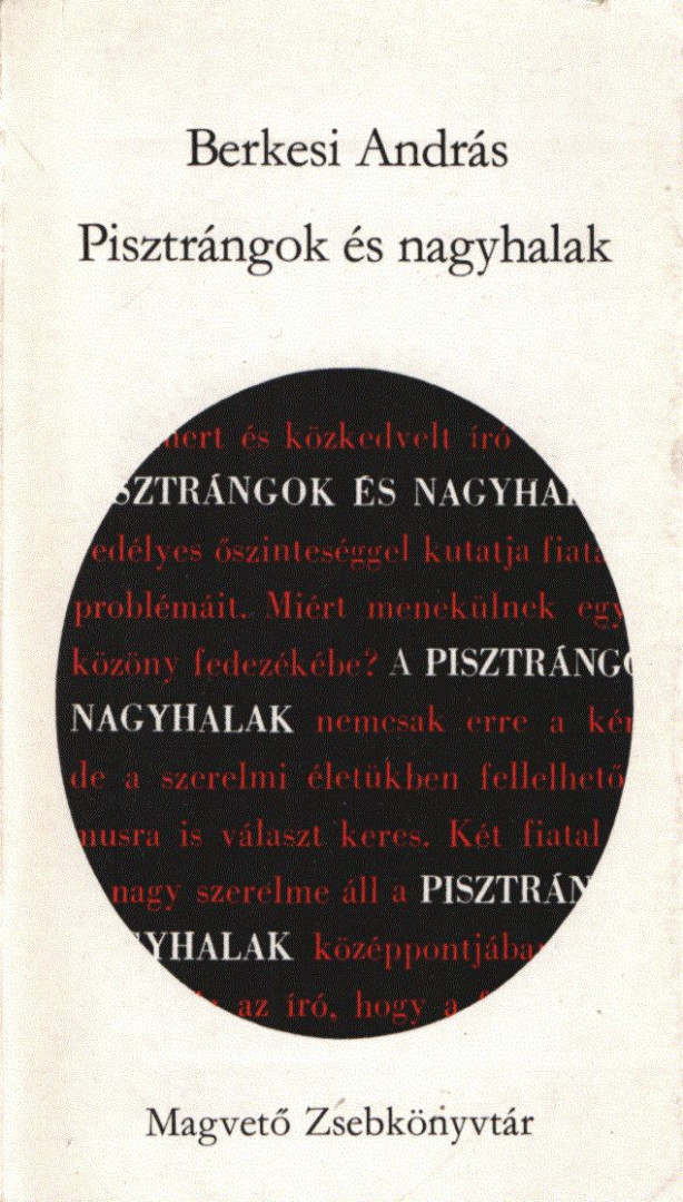 BERKESI ANDRÁS - Pisztrángok és nagyhalak (dedikált) [antikvár]