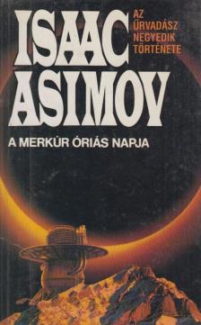 Isaac Asimov - A Merkúr óriás Napja [antikvár]