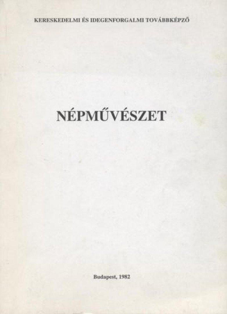 Boross Mariette, dr. - Népművészet [antikvár]