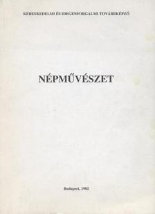 Boross Mariette, dr. - Népművészet [antikvár]