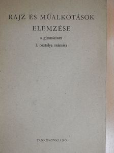 Balogh Jenő - Rajz és műalkotások elemzése [antikvár]