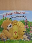 Anna Taube - Éhes vagyok! [antikvár]