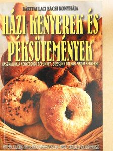 Bártfai László - Házi kenyerek és péksütemények [antikvár]