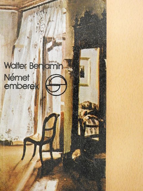 Walter Benjamin - Német emberek [antikvár]