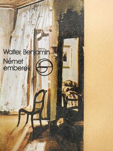 Walter Benjamin - Német emberek [antikvár]