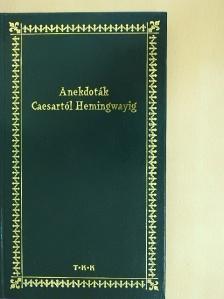 Zima Szabolcs - Anekdoták Caesartól Hemingwayig [antikvár]