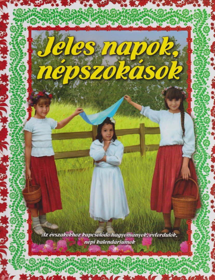 Kovács András - Jeles napok, népszokások [antikvár]