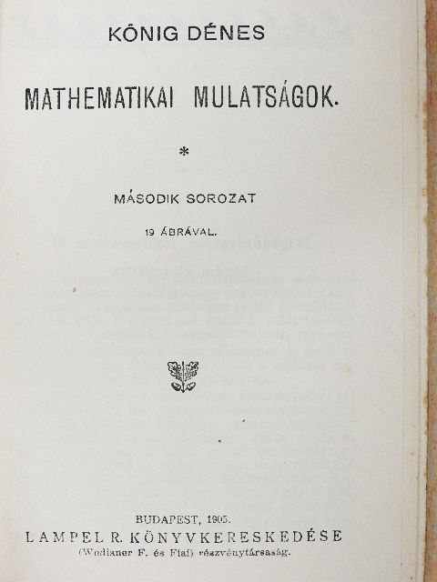 Kőnig Dénes - Mathematikai mulatságok II. [antikvár]