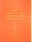 Bistei Attila - Adalékok Miskolc polgári közigazgatásának történetéhez (dedikált példány) [antikvár]