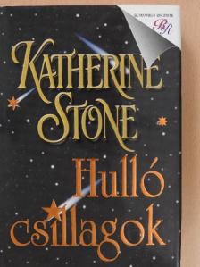Katherine Stone - Hulló csillagok [antikvár]