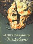 Déri Ernő - Az ellenforradalom Miskolcon [antikvár]