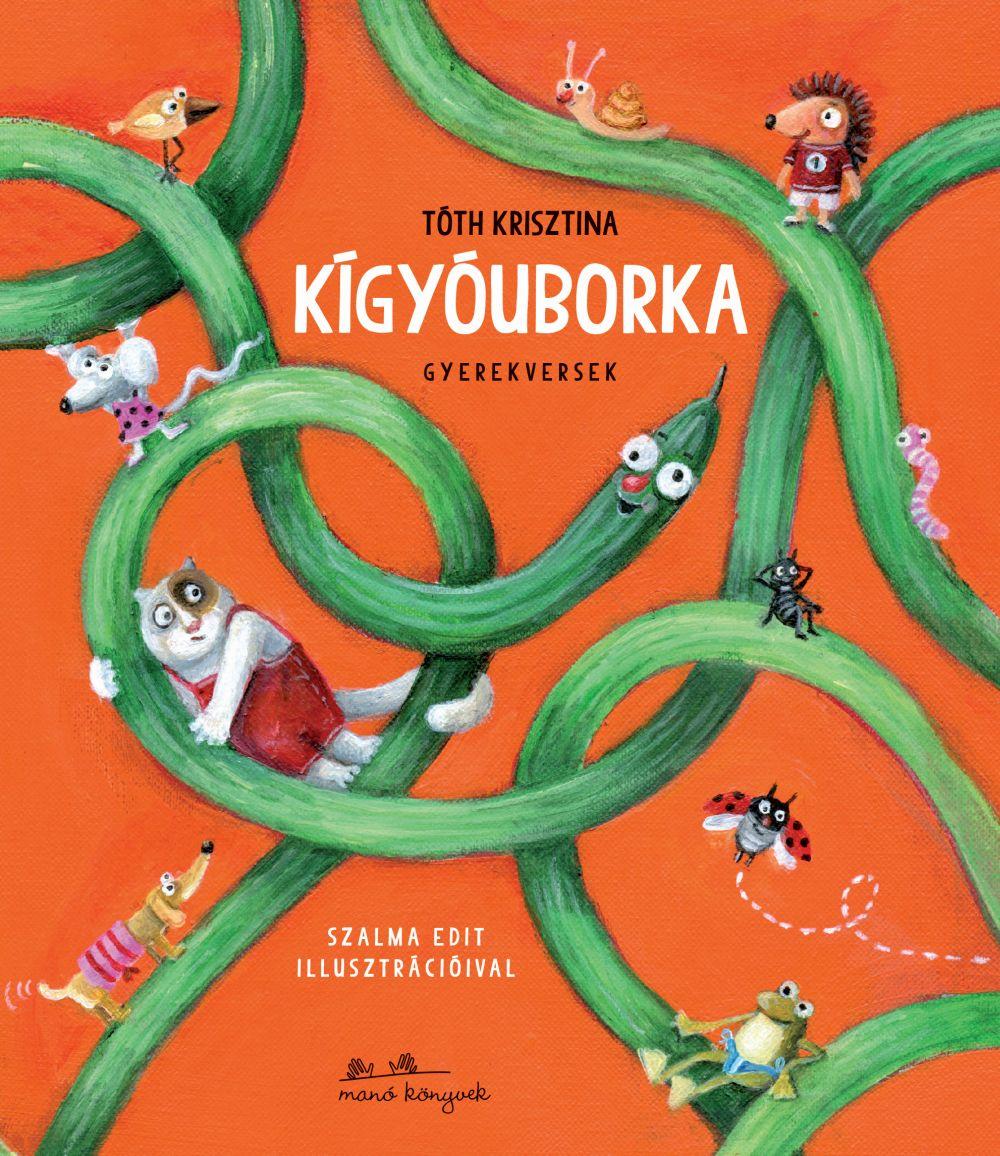 Tóth Krisztina - Kígyóuborka [szépséghibás]