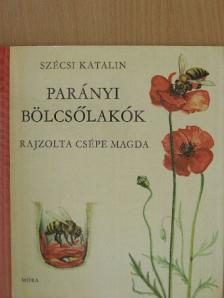 Szécsi Katalin - Parányi bölcsőlakók [antikvár]