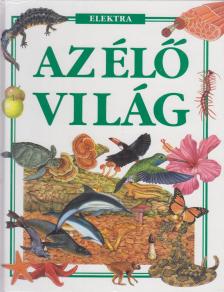 Brian Williams - Az élő világ [antikvár]