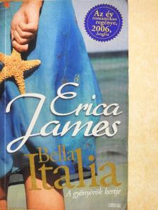 Erica James - Bella Italia [antikvár]