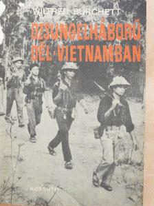 Wilfred Burchett - Dzsungelháború Dél-Vietnamban [antikvár]