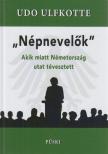 Udo Ulfkotte - "Népnevelők" [antikvár]