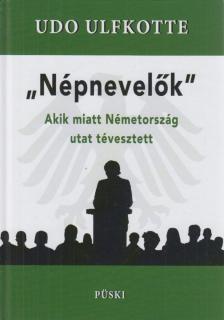 Udo Ulfkotte - "Népnevelők" [antikvár]