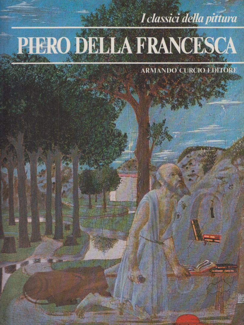 Maurizio Fagiolo dell'Arco, Maurizio Marini - Piero della Francesca [antikvár]