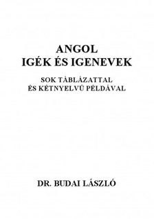 Budai László - Az angol igék és igenevek [eKönyv: epub, mobi, pdf]