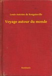 Bougainville Louis-Antoine de - Voyage autour du monde [eKönyv: epub, mobi]