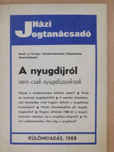 Dr. Kádár Gabriella - A nyugdíjról/Különkiadás [antikvár]