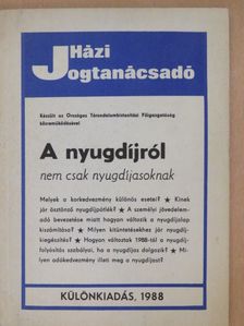 Dr. Kádár Gabriella - A nyugdíjról/Különkiadás [antikvár]